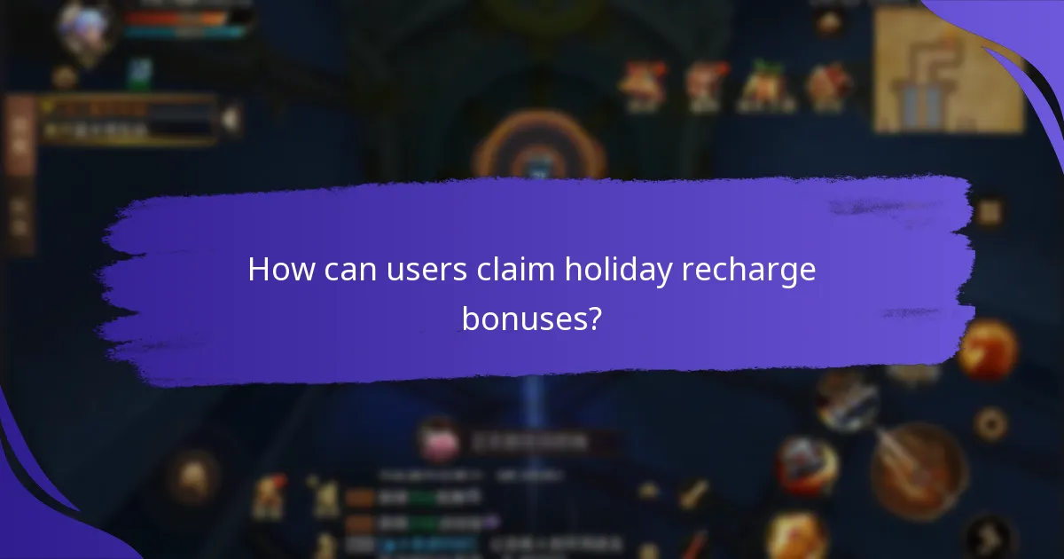 Which seasonal events typically feature recharge bonuses?