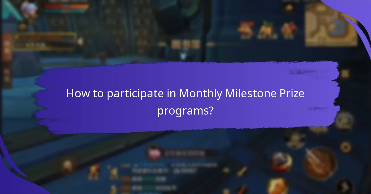 Which significant rewards can be earned through milestone prizes?