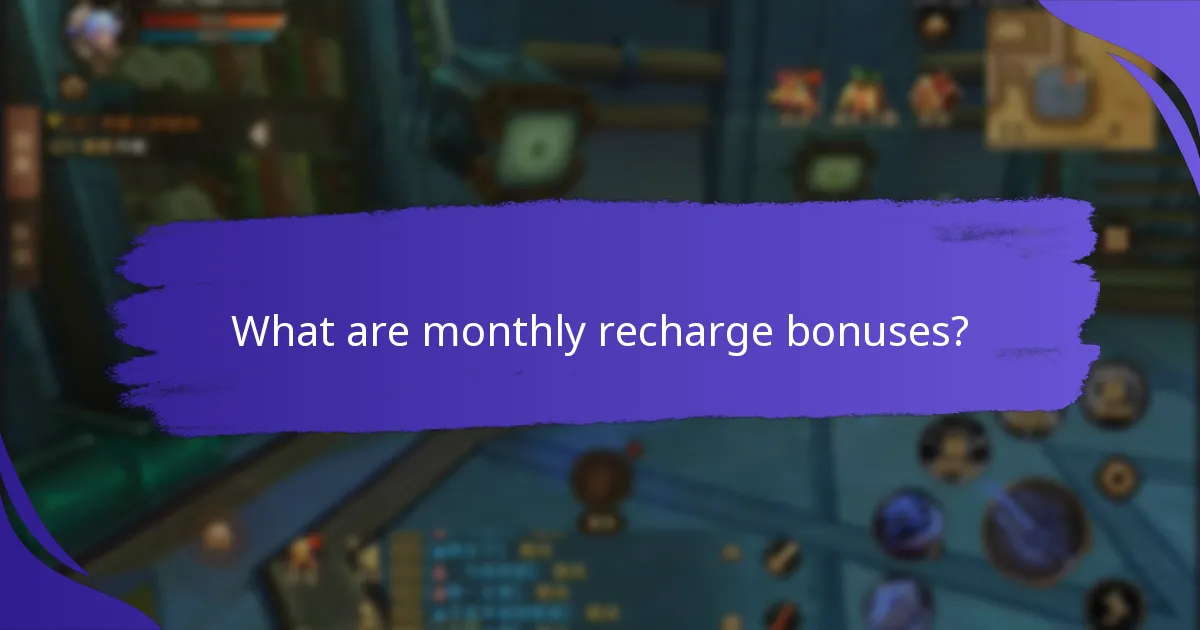 How to maximise the benefits of monthly recharge bonuses?