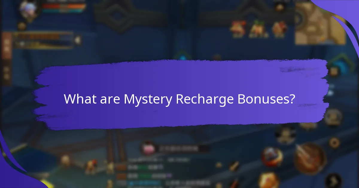 Which platforms offer the best Mystery Recharge Bonuses?