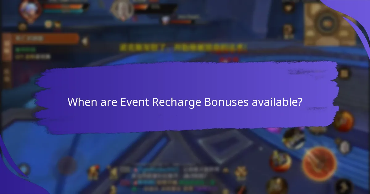 What are the best strategies for maximising Event Recharge Bonuses?